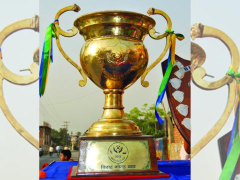 विराट गोल्डकप चैत २८ देखि, ८ टोली प्रतिस्पर्धामा विराट गोल्डकप चैत २८ देखि, ८ टोली प्रतिस्पर्धामा